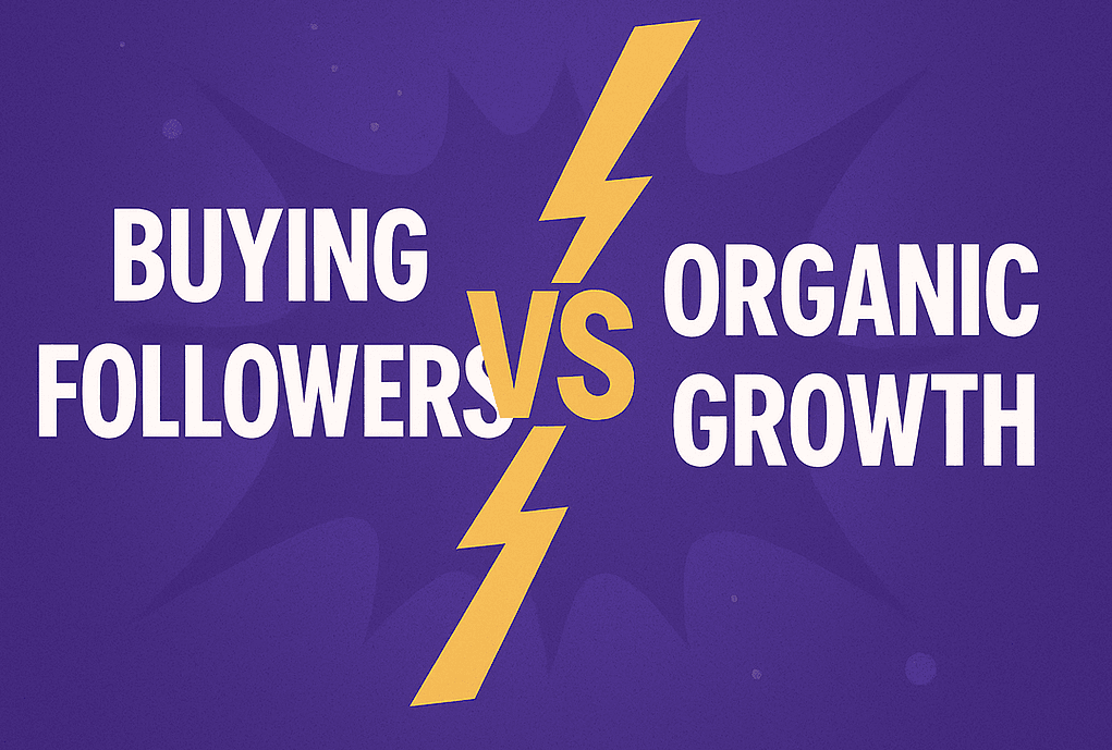 Buy Followers vs Organic Growth