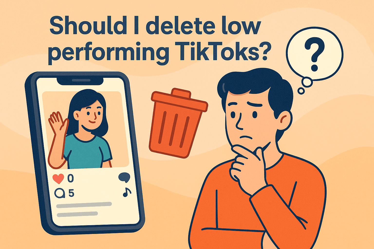 Should I delete low performing TikToks?