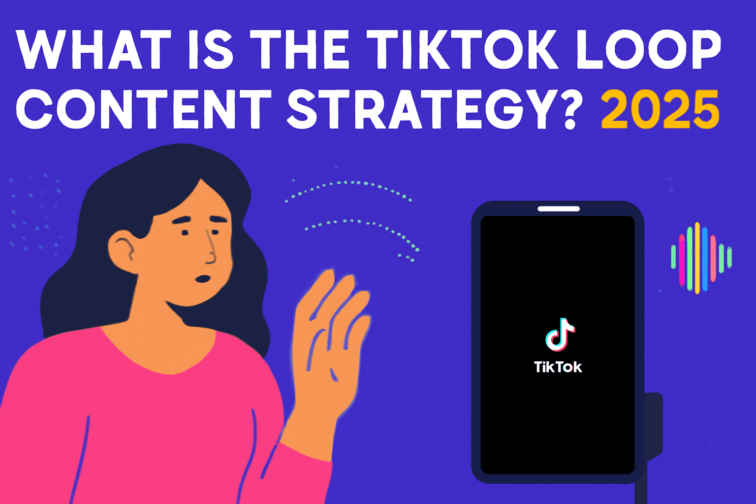 "Flat-style digital illustration showing a TikTok creator recording a looping video on a smartphone, with the video seamlessly restarting on a loop icon, representing the TikTok loop content strategy in 2025."