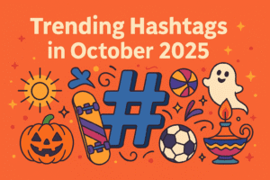 Trending TikTok Hashtags October 2025