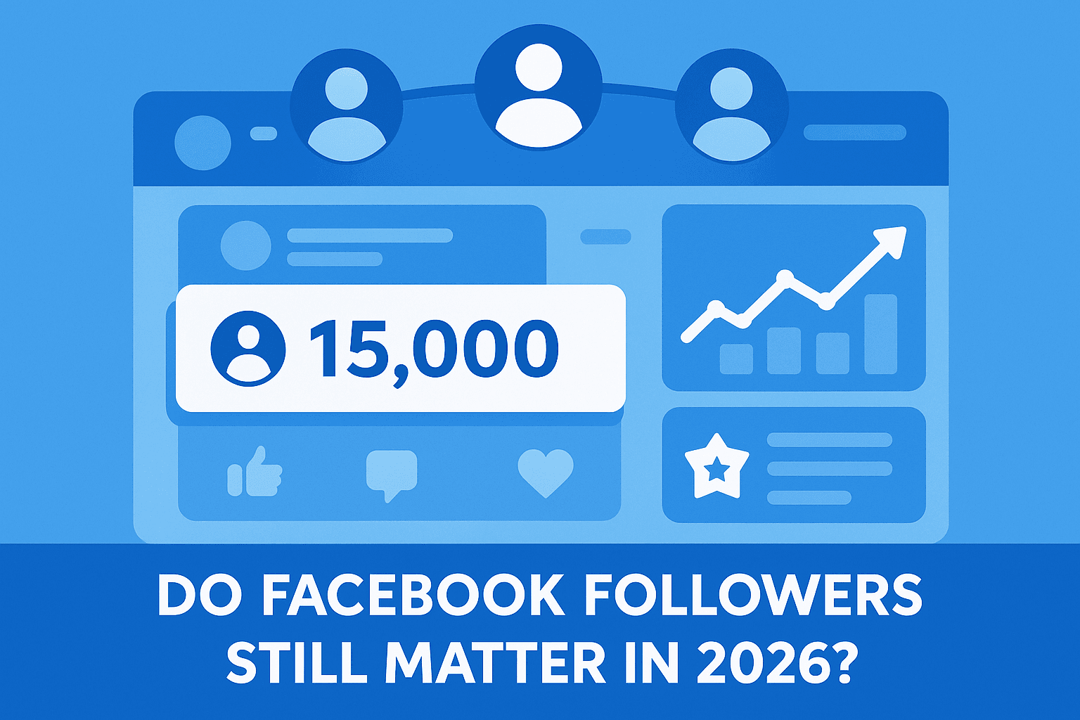 Do Facebook Followers Still Matter for Growth in 2026?